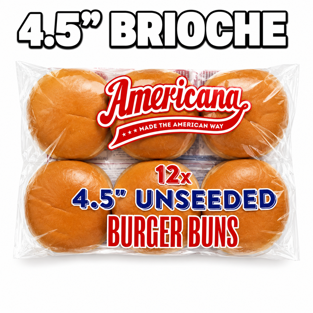 AMERICANA [BRIOCHE] BUNS 4.5" UNSEEDED 48X82G